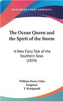 Ocean Queen and the Spirit of the Storm