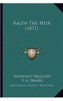 Ralph The Heir (1871)
