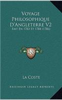 Voyage Philosophique D'Angleterre V2: Fait En 1783 Et 1784 (1786)