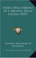 Storia Della Abbazia Di S. Michele Della Chiusa (1837)