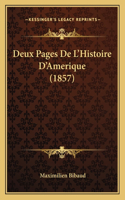 Deux Pages De L'Histoire D'Amerique (1857): (French)