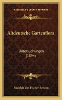 Altdeutsche Gartenflora
