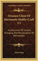 Treasure Chest Of Marionette Hobby-Craft V3