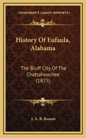 History Of Eufaula, Alabama