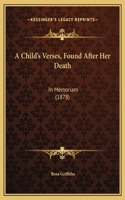 A Child's Verses, Found After Her Death