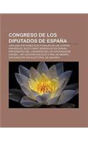 Congreso de Los Diputados de Espana: Circunscripciones Electorales de Las Cortes Espanolas, Elecciones Generales En Espana