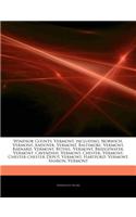 Articles on Windsor County, Vermont, Including