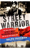 Street Warrior