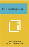 Noble Experiment