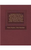 The Speech of the Hon. J. Randolph: Representative for the State of Virginia, in the General Congress of America, on a Motion for the Non-Importation of British Merchandize, Pending th