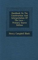 Handbook on the Construction and Interpretation of the Laws