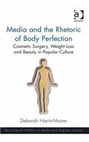Media and the Rhetoric of Body Perfection