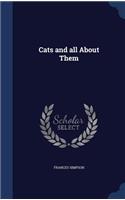 Cats and all About Them