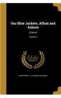 Our Blue Jackets, Afloat and Ashore