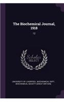 The Biochemical Journal, 1918