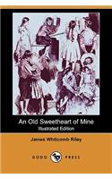 Old Sweetheart of Mine (Illustrated Edition) (Dodo Press)