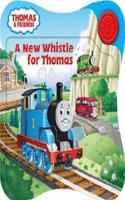 A New Whistle for Thomas