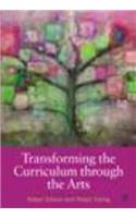 Transforming the Curriculum Through the Arts