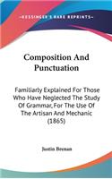 Composition and Punctuation