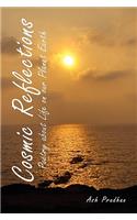 Cosmic Reflections: Poetry About Life on Our Planet Earth(English)