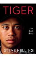 Tiger: The Real Story