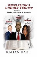 Revelation's Unholy Trinity: Blair, Obama & Oprah(English)