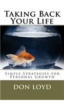 Taking Back Your Life
