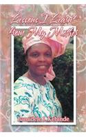 Lessons I Learnt from My Mother