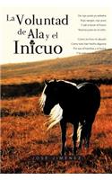 La voluntad de ala y el inicuo