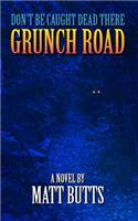 Grunch Road