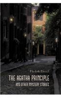 The Agatha Principle and Other Mystery Stories: (English)