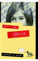 Certifiably Insane