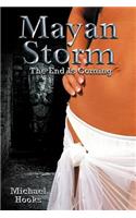 Mayan Storm
