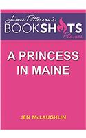 A Princess in Maine: A McCullagh Inn Story (BookShots Flames)