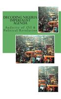 Decoding Nigeria Imperialist Agenda