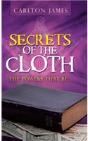 Secrets of the Cloth: The Powers That Be...