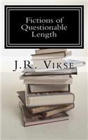 Fictions of Questionable Length: A Short Story Collection(English)