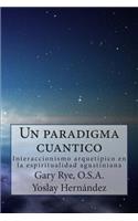 Un paradigma cuantico