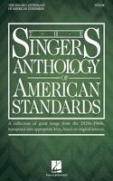 The Singer's Anthology of American Standards: Tenor: a Collection of Great Songs from the 1920s-1960s, Transposed into Appropriate Keys, Based on Original Sources