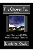 The Chosen Path - A Memoir