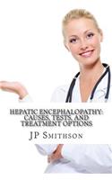 Hepatic encephalopathy