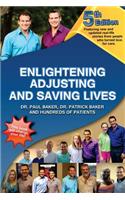 5th Edition - Enlightening, Adjusting and Saving Lives