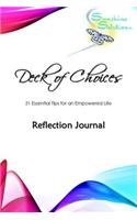 Deck of Choices Reflections Journal: 31 Essential Tips for an Empowered Life