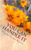 You Can Handle It: When the Unthinkable Happens(English)