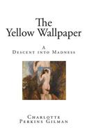 The Yellow Wallpaper