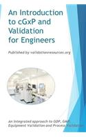 Introduction to cGxP and Validation for Engineers