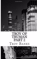 Troy of Truman