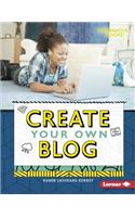 Create Your Own Blog