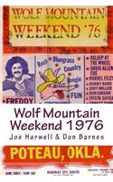 Wolf Mountain Weekend 1976