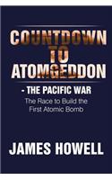 Countdown to Atomgeddon: The Pacific War(English)